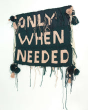 Emma Welty "Only When Needed"