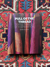 Front cover of the book, Pull of the Thread 