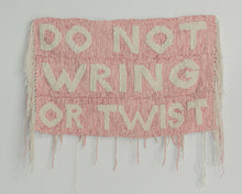 Emma Welty "Do Not Wring or Twist"